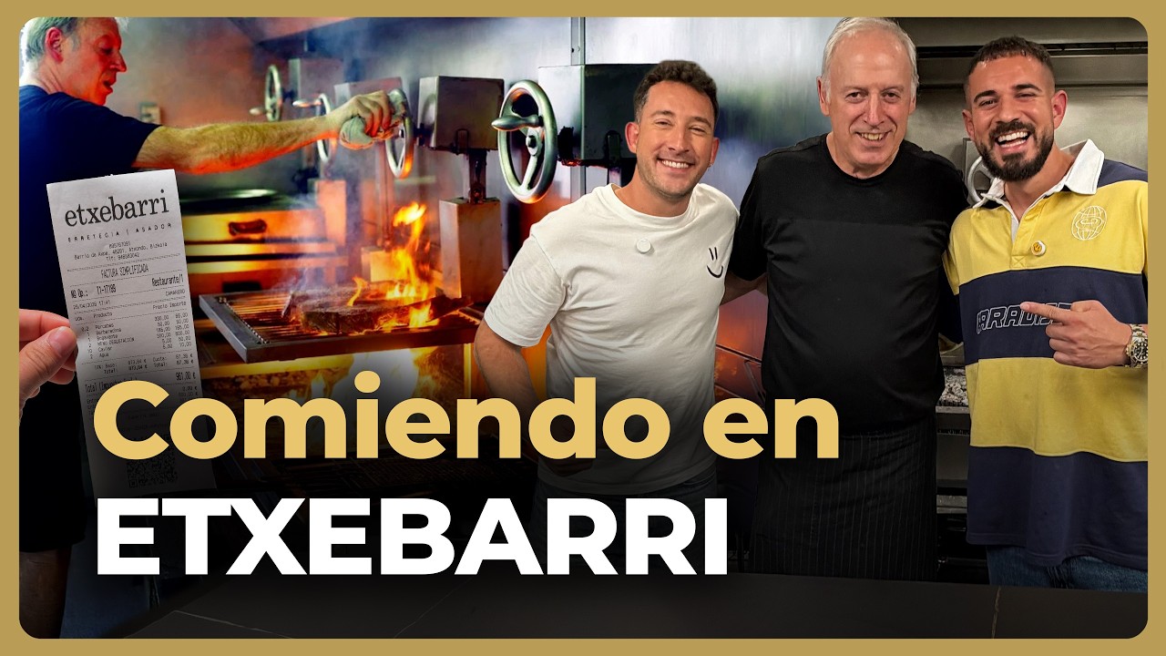 Consegu&iacute; RESERVA en ETXEBARRI y prob&eacute; TODA la CARTA