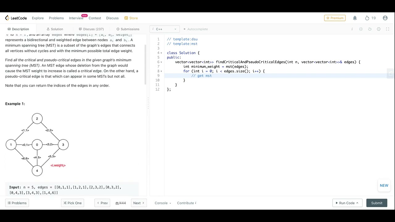 LeetCode August Daily - D19 - 1489. Find Critical and Pseudo Critical Edges in Minimum Spanning Tree