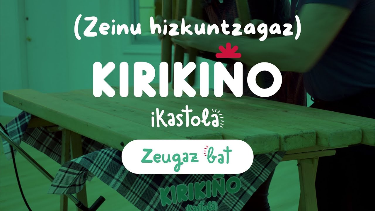 Kirikiño Ikastola - Zeugaz bat (zeinu hizkuntzarekin)