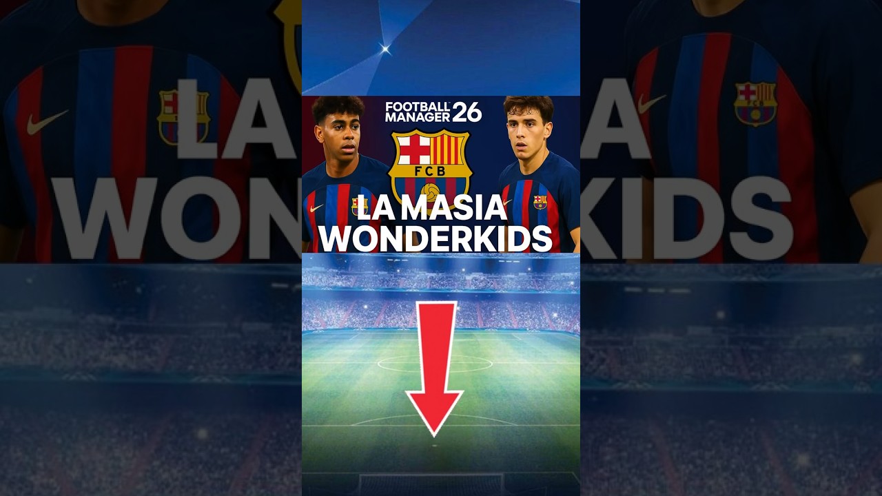 ОБЯЗАТЕЛЬНО ПОДПИШИТЕ Barcelona Wonderkids в FM26 #fm26 #footballmanager26