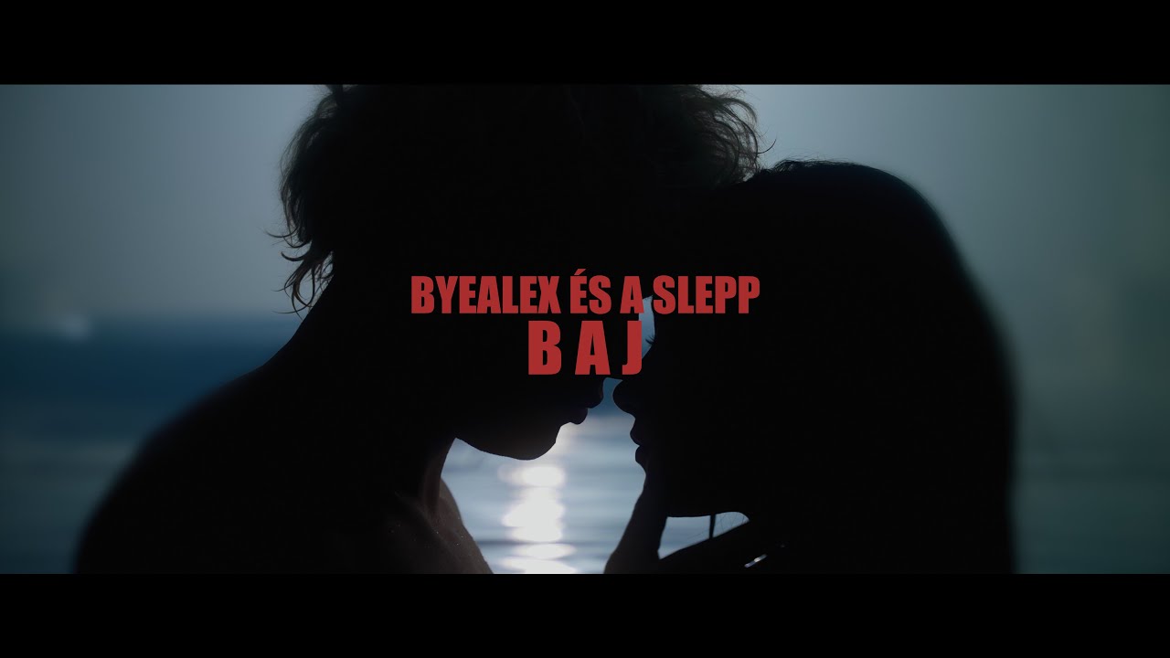 byealex &eacute;s a slepp - baj