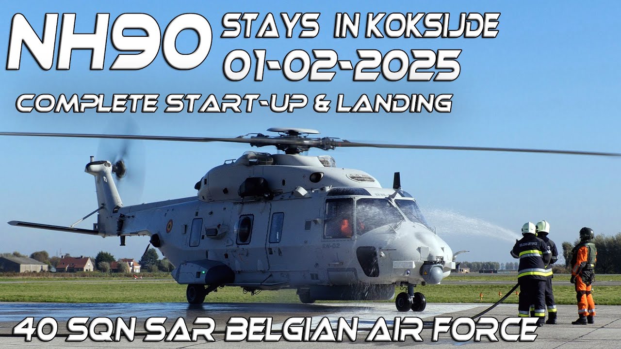 4K UHD  NH90 40sqn Belgian Air Force Stays In Koksijde  01/02/2025 . Complete Start-Up & Landing .