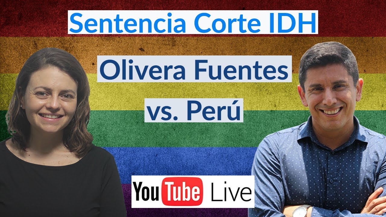 Análisis del caso Olivera Fuentes vs. Perú Corte IDH