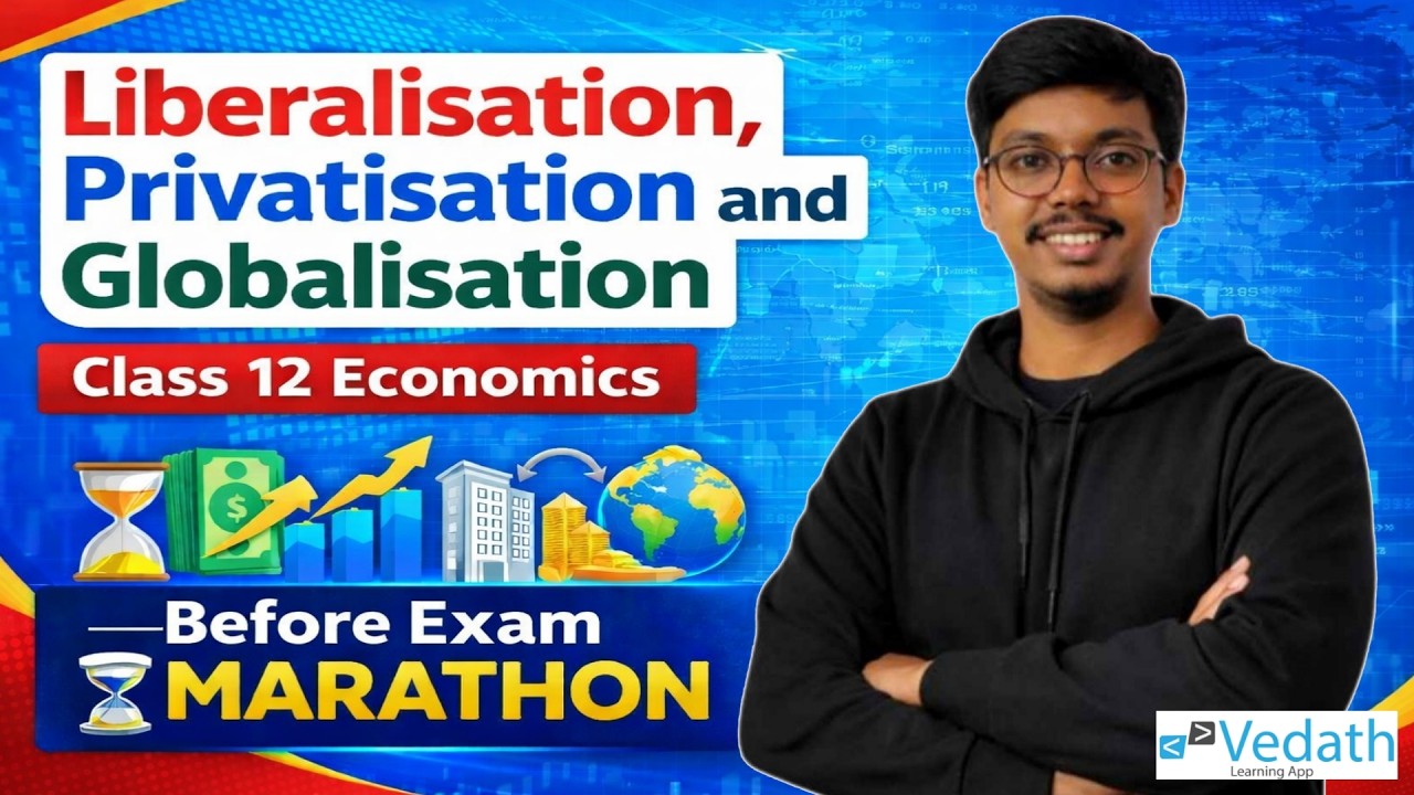 🔴 LIVE: LPG in One Shot! Liberalisation, Privatisation & Globalisation | Class 12 Economics Marathon