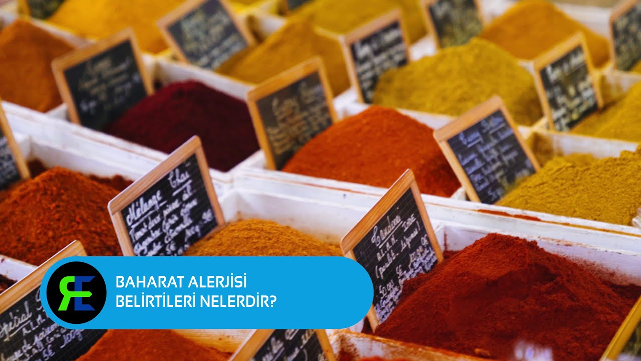 Ramazan Ersoy - Baharat alerjisi belirtileri nelerdir?