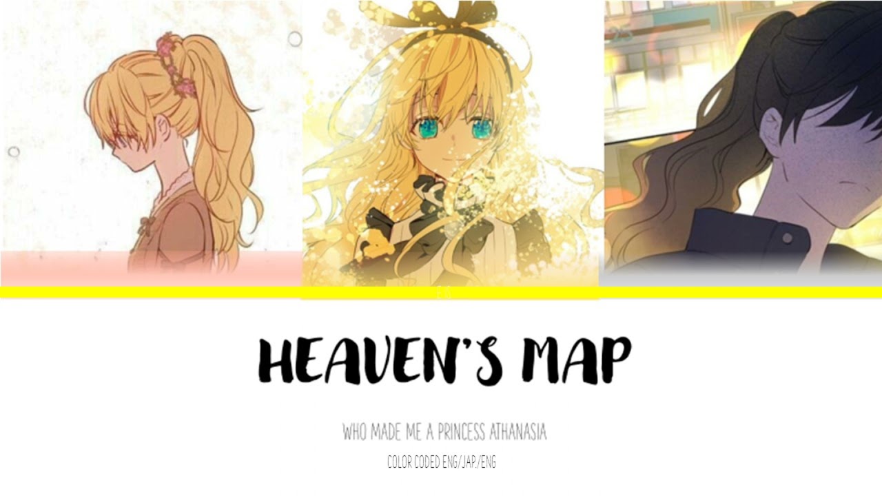 ✧Heaven's Map x Athanasia // Who made me a princess Lyrics✧