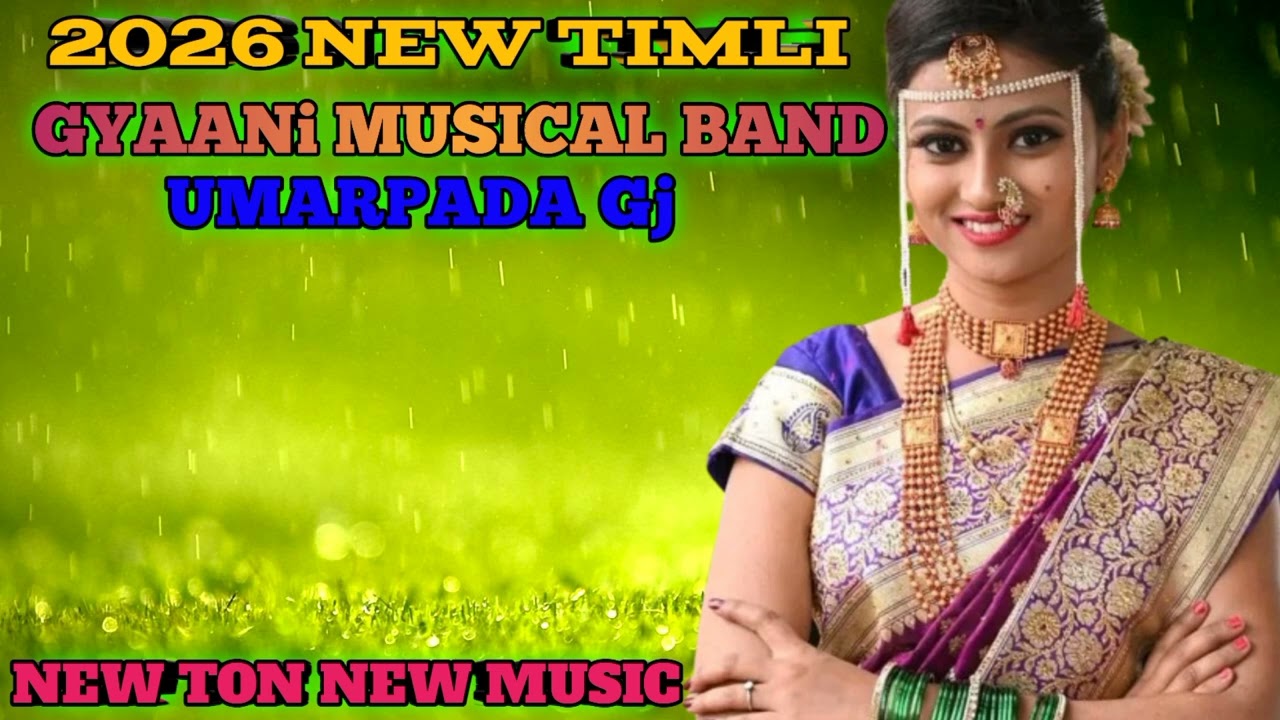 2026 GYAANi MUSICAL BAND UMARPADA Gj NEW TRENDING TiMLI NONSTOP TUR TON NEW MUSIC 
