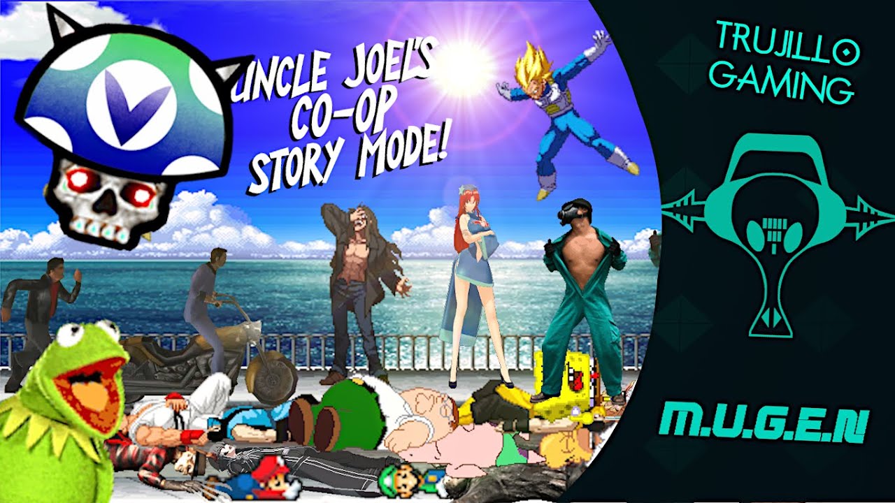 | M.U.G.E.N | {1P & 2P} Uncle Joel Co-op Story Adventure! + (Bonus Rounds!)