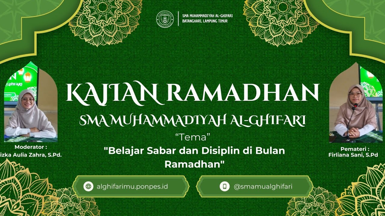 KAJIAN RAMADHAN SMA MUHAMMADIYAH AL-GHIFARI | BELAJAR SABAR DAN DISIPLIN DI BULAN RAMADHAN 