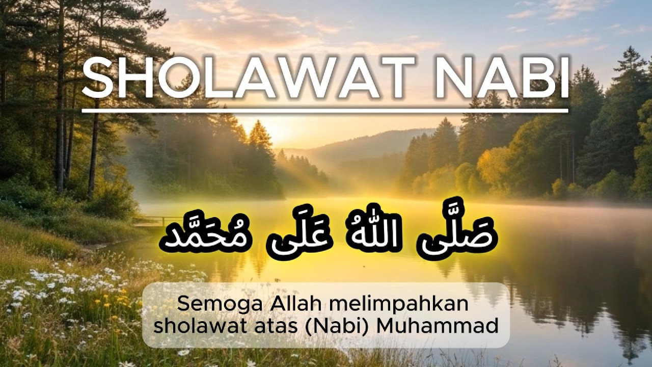Sholawat Nabi untuk Teman Istirahat | Hati Damai, Pikiran Ringan