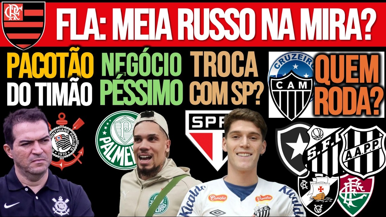 TIMÃO CONTRATA DOIS| ROLLHEISER NO SP? REFORÇO VERDE SÓ EM JULHO? RUSSO NO FLA? ZÊRO, GALO, PONTE E+