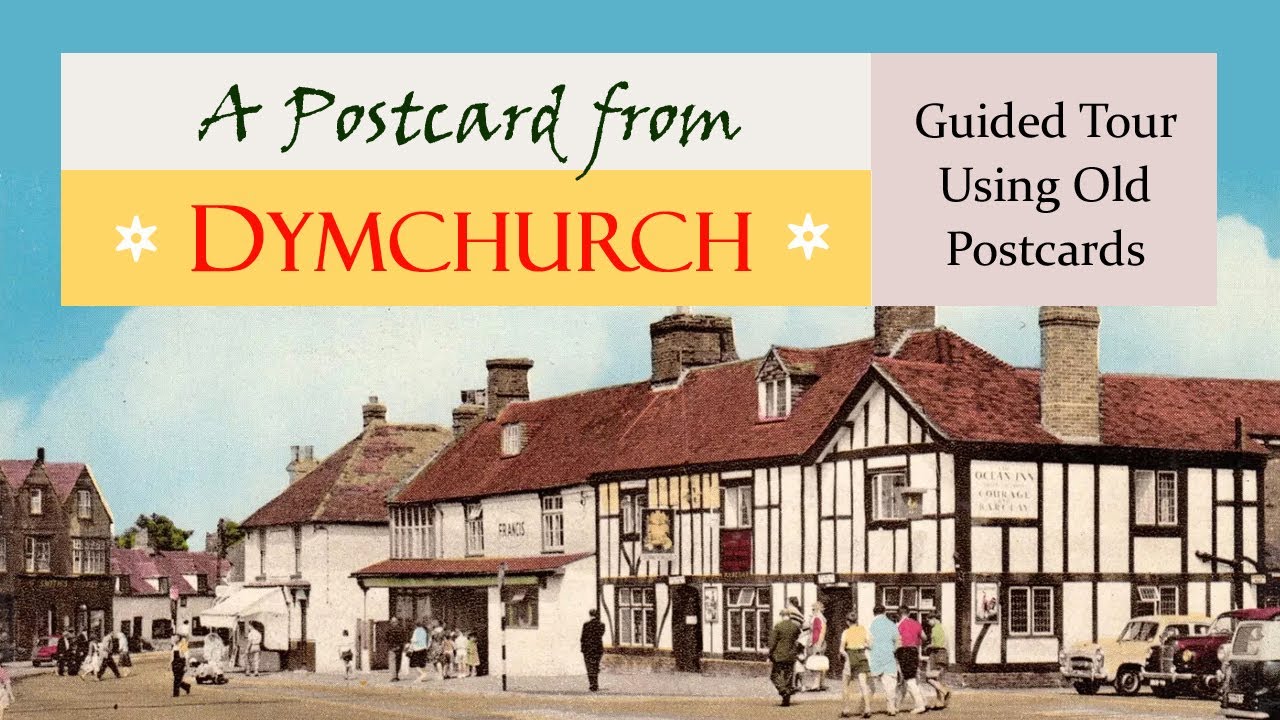 Dymchurch Village Walking History Tour Guide Using Old Postcards Kent Jeremy Vaughan Photography