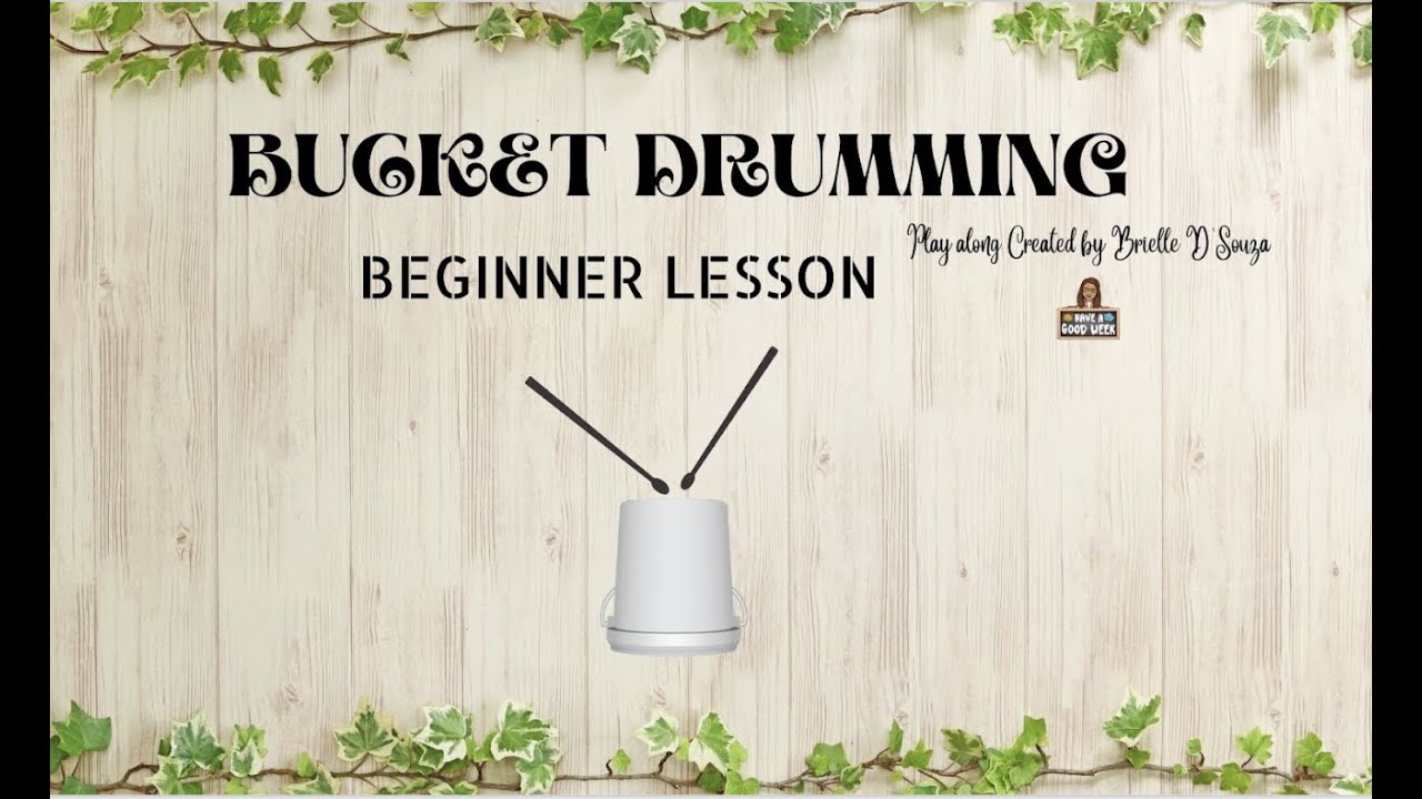 Bucket Drumming - Beginner Lesson