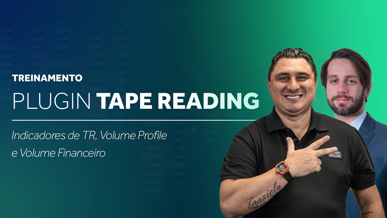 Aula 04 - Indicadores de Tape Reading | Manual do Plugin Tape Reading