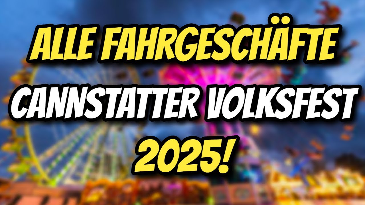 ALLE FAHRGESCH&Auml;FTE auf dem Cannstatter Volksfest Stuttgart 2025!
