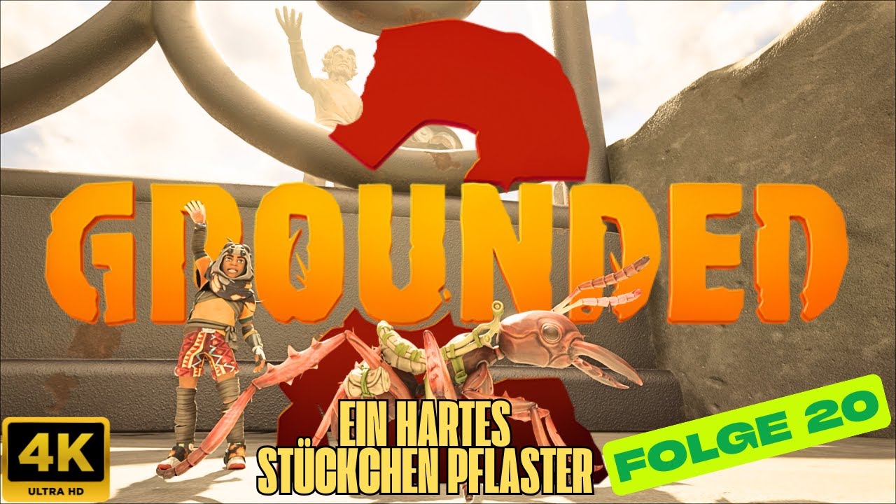 Grounded 2 #020 Ein hartes Stückchen Pflaster