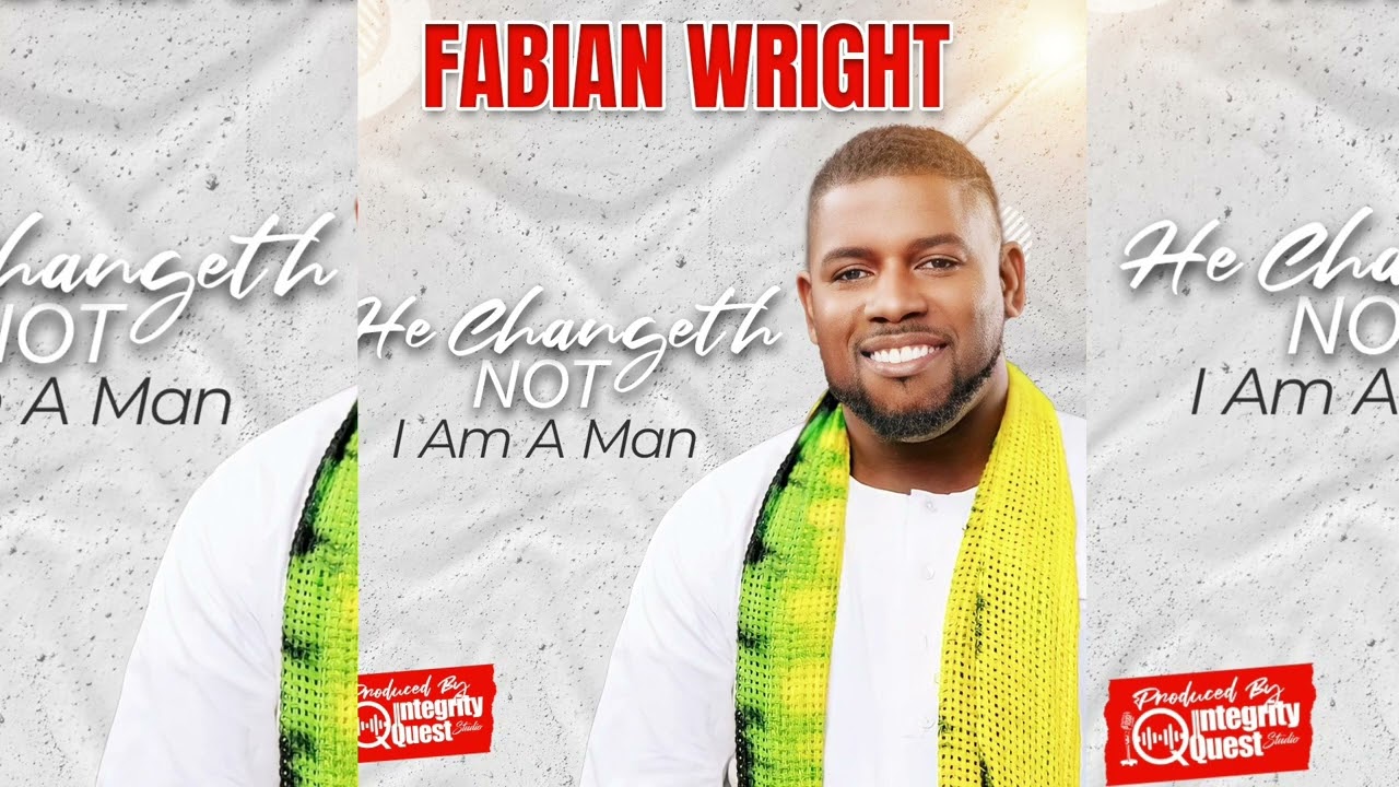 He Changeth Not (I am a Man)