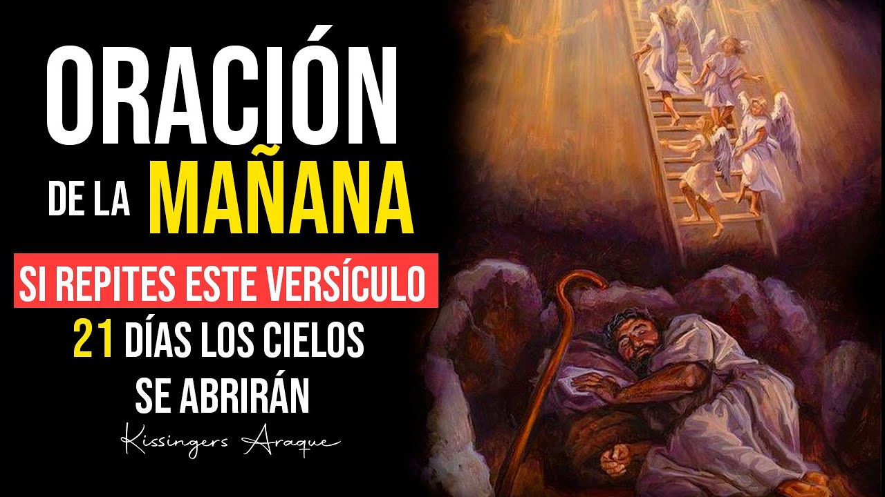 🔥Oración de la mañana | revelando los secretos de la biblia | Kissingers Araque