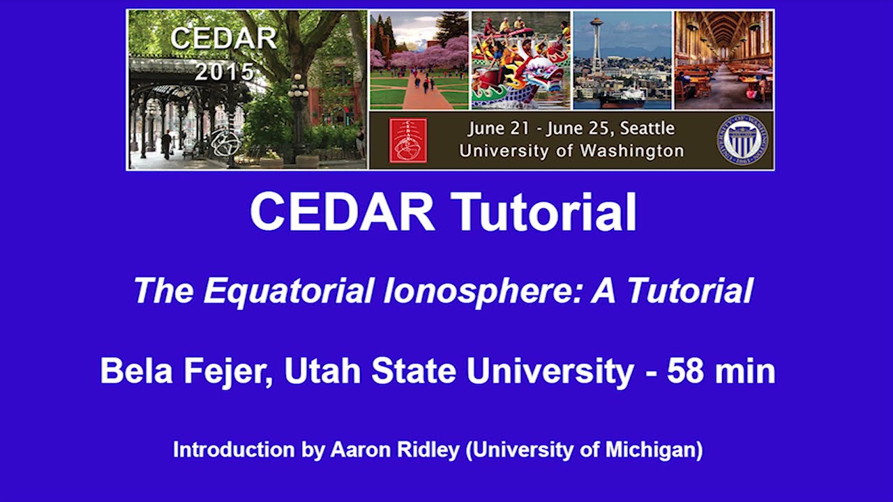2015 CEDAR Tutorial: The Equatorial Ionosphere: A Tutorial