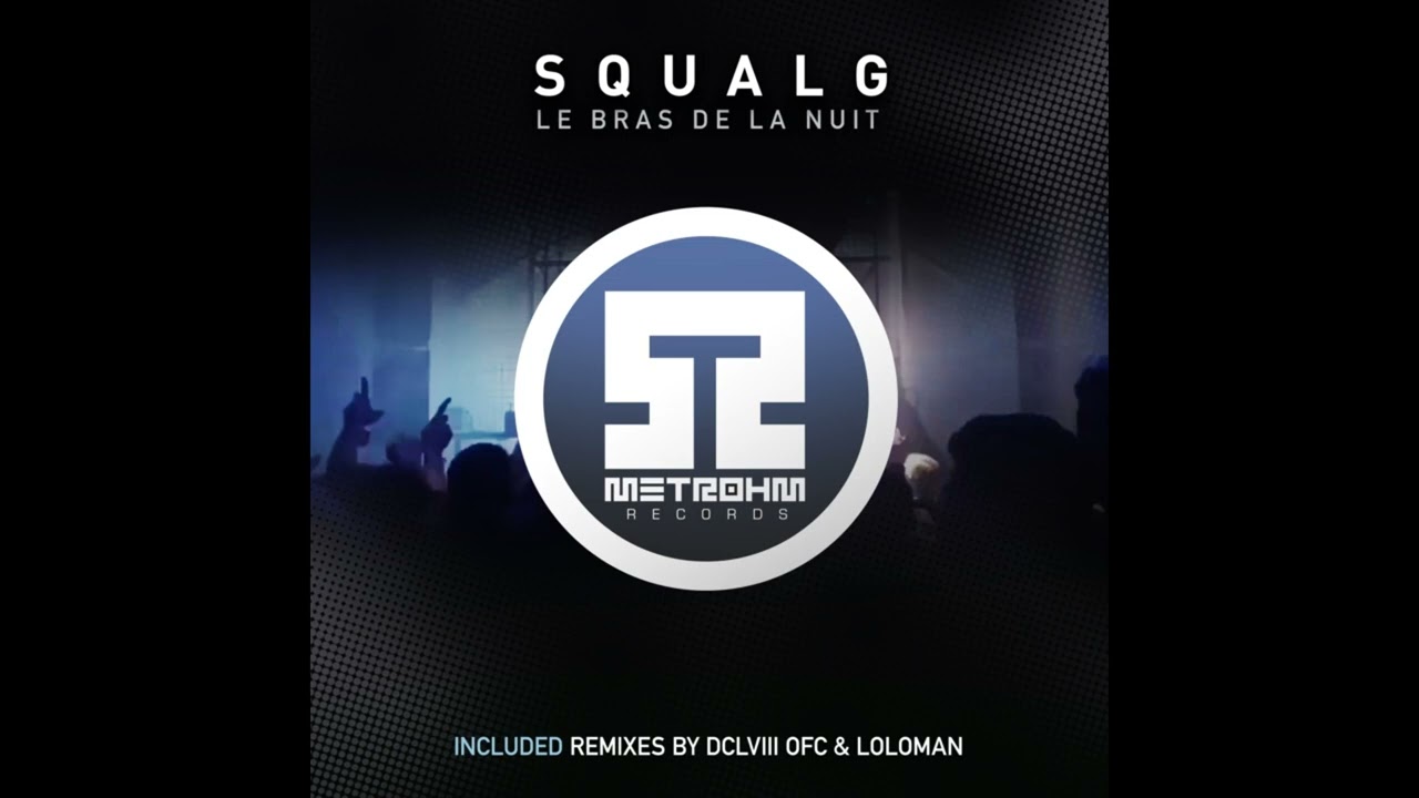 Squal G - Volonté (DCLVIII OFC remix)