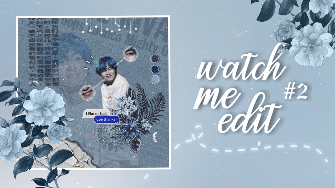 [💦] Watch me Edit #2 - kpop | Picsart