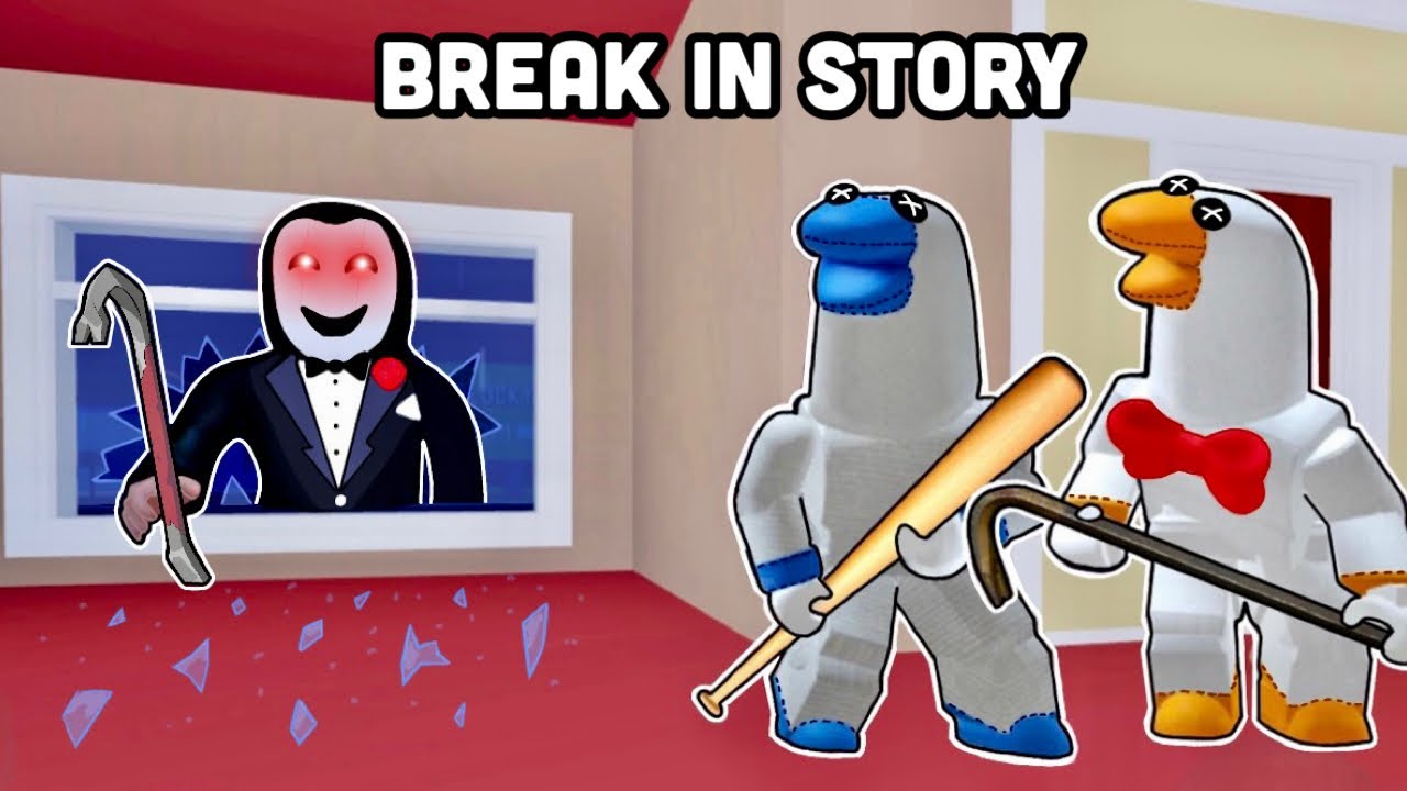 BREAK IN (STORY) ROBLOX