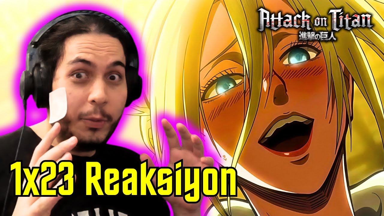 ANNIE GERÇEKTEN DİŞİ TİTAN ÇIKTI 🤯! | Attack On Titan 1x23 Reaksiyon