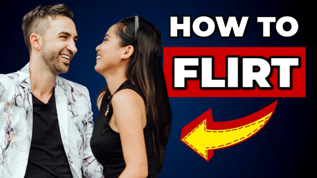 How to Flirt With A Girl Without Being Creepy (Best Flirting Tips for Guys)