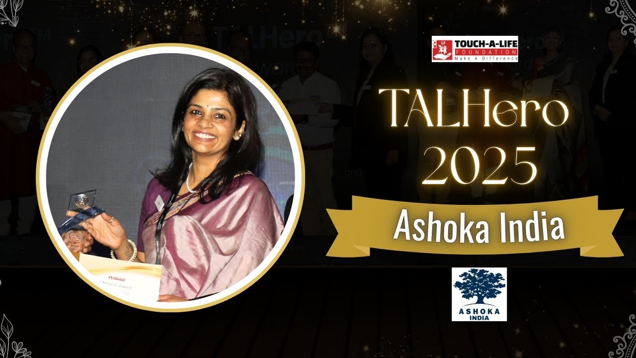 Honouring Ashoka India with the TALHero Awards 2025 | Dr.Shruti Nair | Touch A Life Foundation