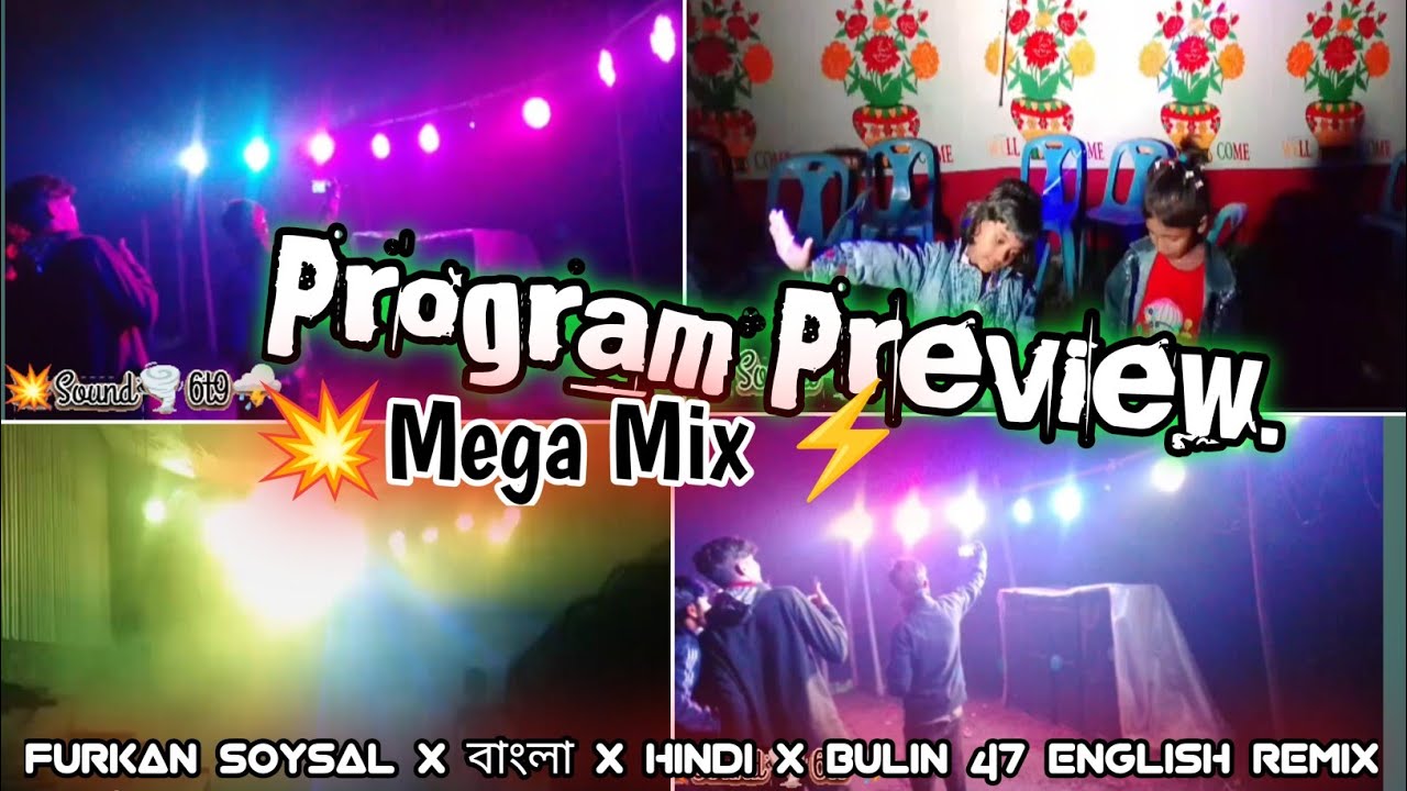 Program Preview | Mega Mix - Furkan Soysal x বাংলা x Hindi x Bulin 47 English Dj Remix