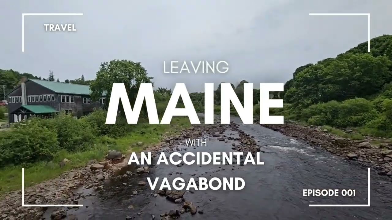 My Last Day in East Machias, Maine