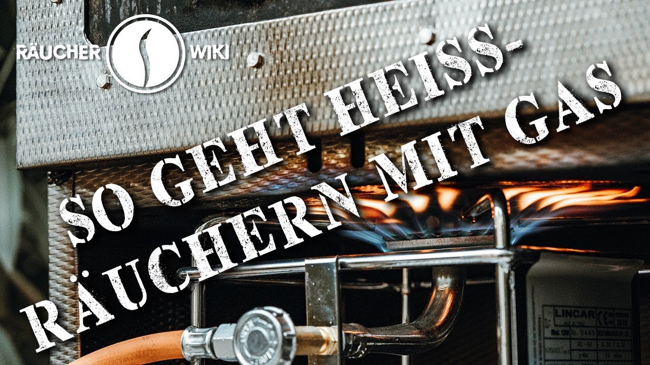 So geht Hei&szlig;r&auml;uchern mit Gas (R&auml;ucherwiki Folge 20)