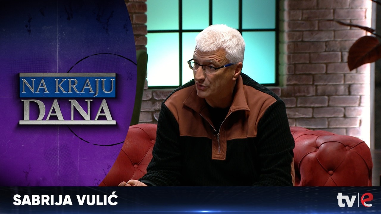 Emisija: Na kraju dana - Sabrija Vulić