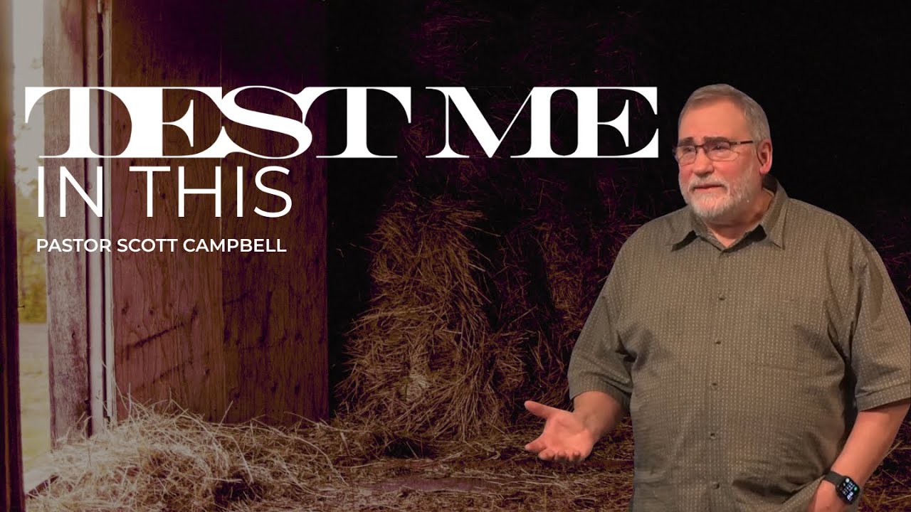 Test Me in This | Ps. Scott Campbell | Feb. 1, 2026