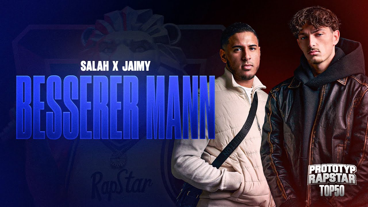 SALAH x JAIMY - BESSERER MANN I Prototyp Rapstar Highlights #Folge13