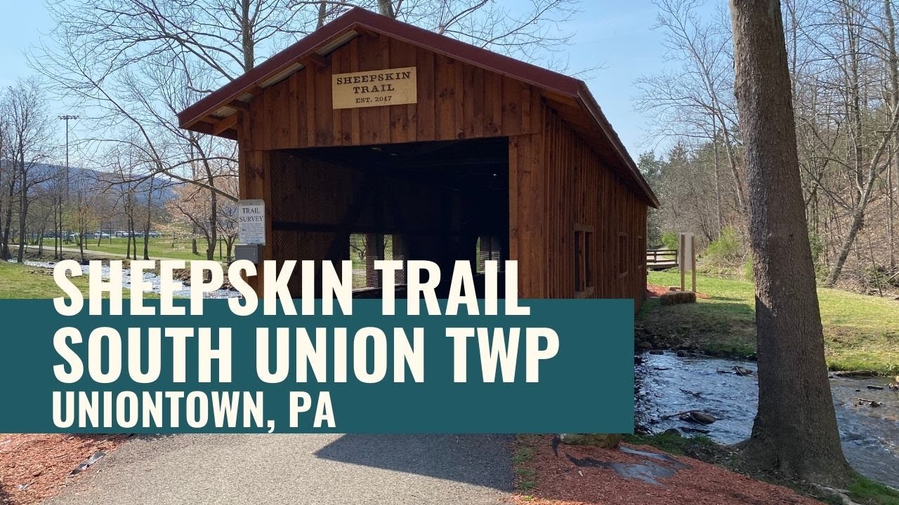 Sheepskin Trail South Union Township Uniontown, PA
