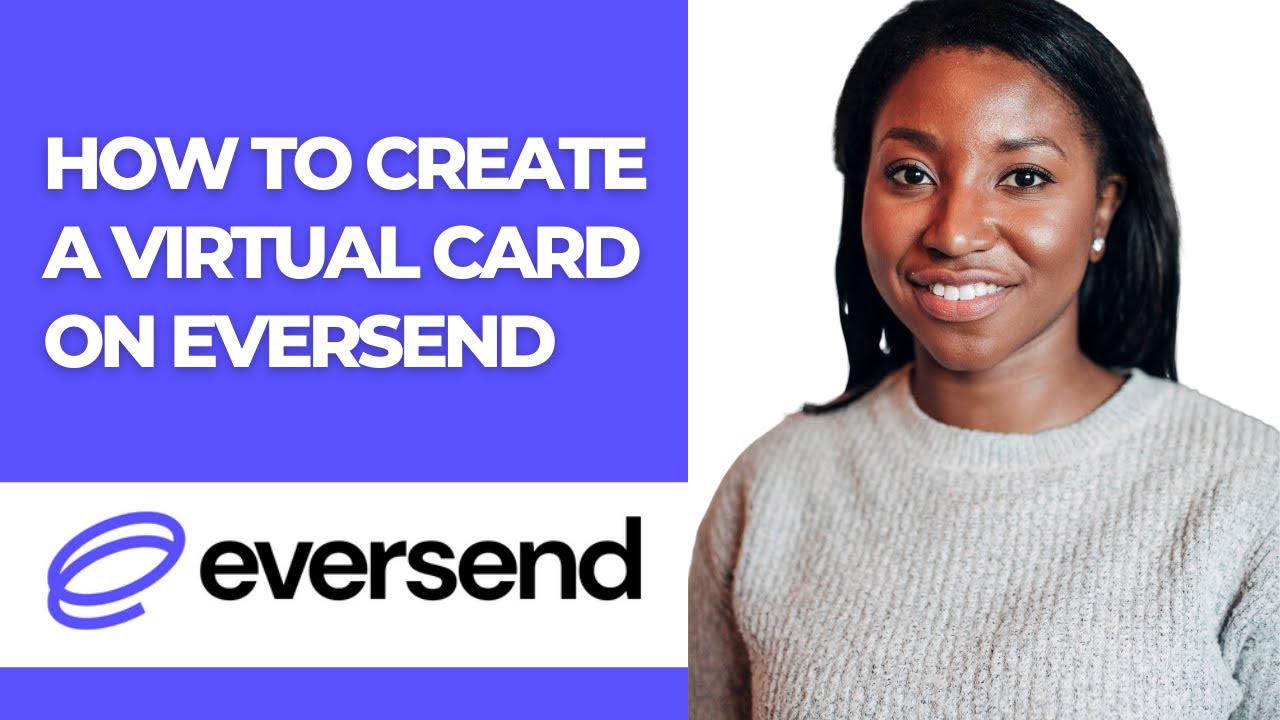HOW TO CREATE A VIRTUAL CARD ON EVERSEND