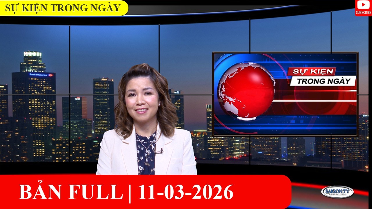 Sự Kiện 11/03/2026 | FULL🔴
