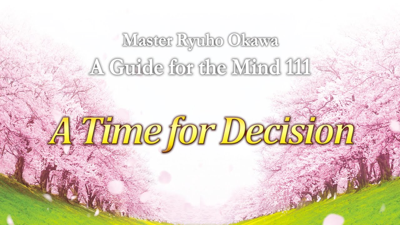 A Time for Decision - A Guide for the Mind 111