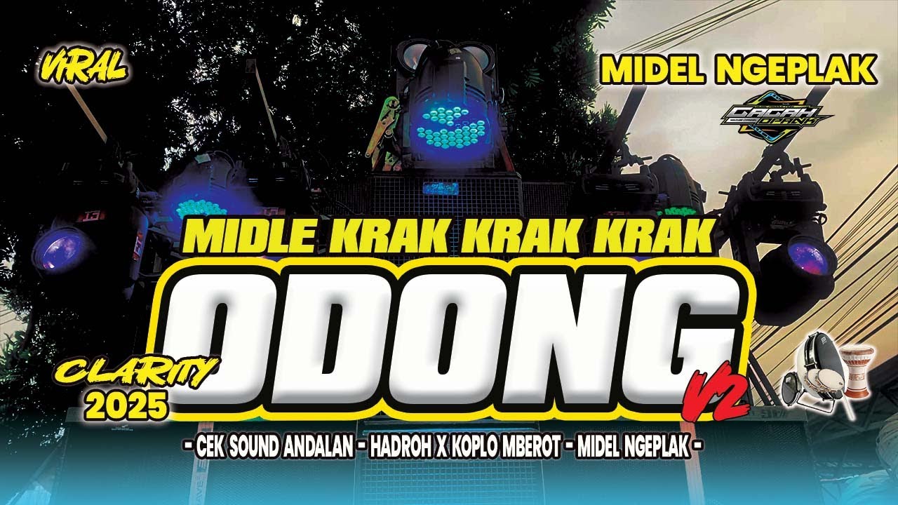 CEK SOUND HADROH ODONG ODONG  MIDEL KRAK KRAK KRAK PENGHANCUR SPEAKER