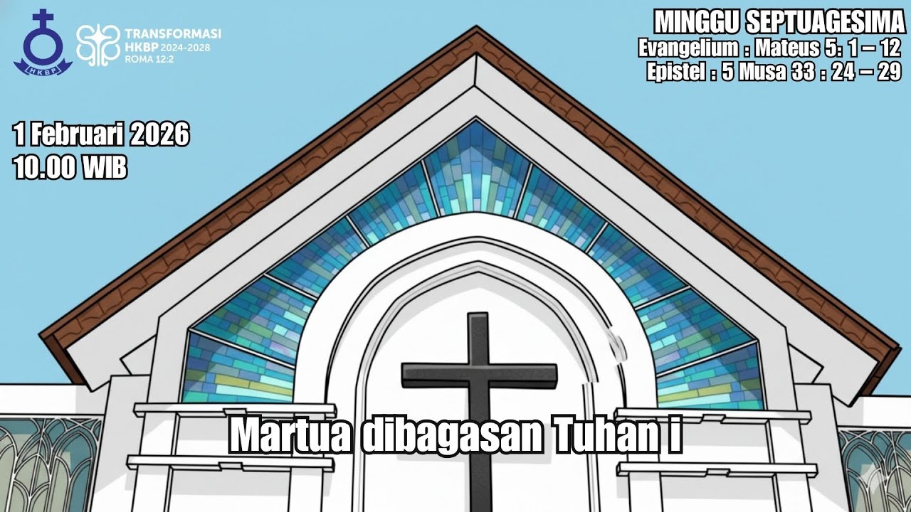 Ibadah Live Streaming HKBP Menteng - 1 Februari 2026 - 10.00 WIB - MINGGU SEPTUAGESIMA