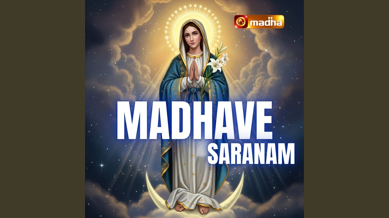 Madhave Saranam