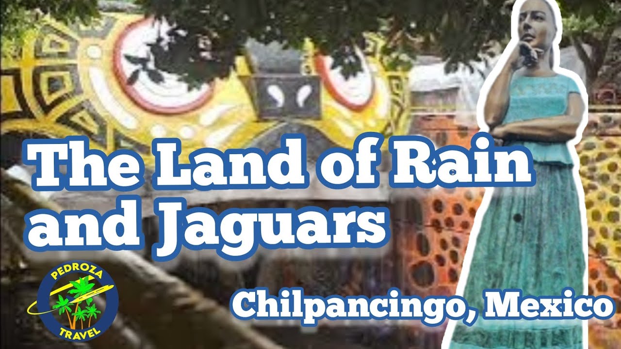 Back to Chilpancingo: Rediscovering the Heart of Guerrero!