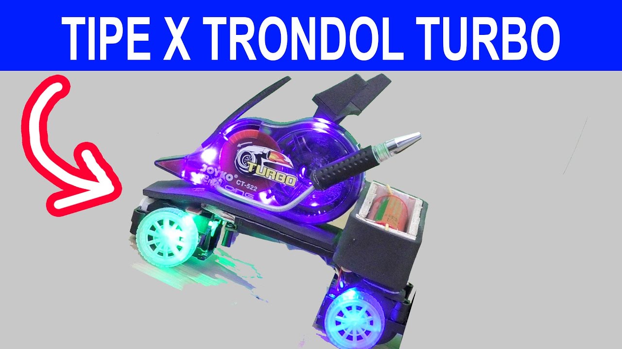 3 MAINAN TIPE X TRONDOL MODEL BARU, SERU DAN CANGGIH