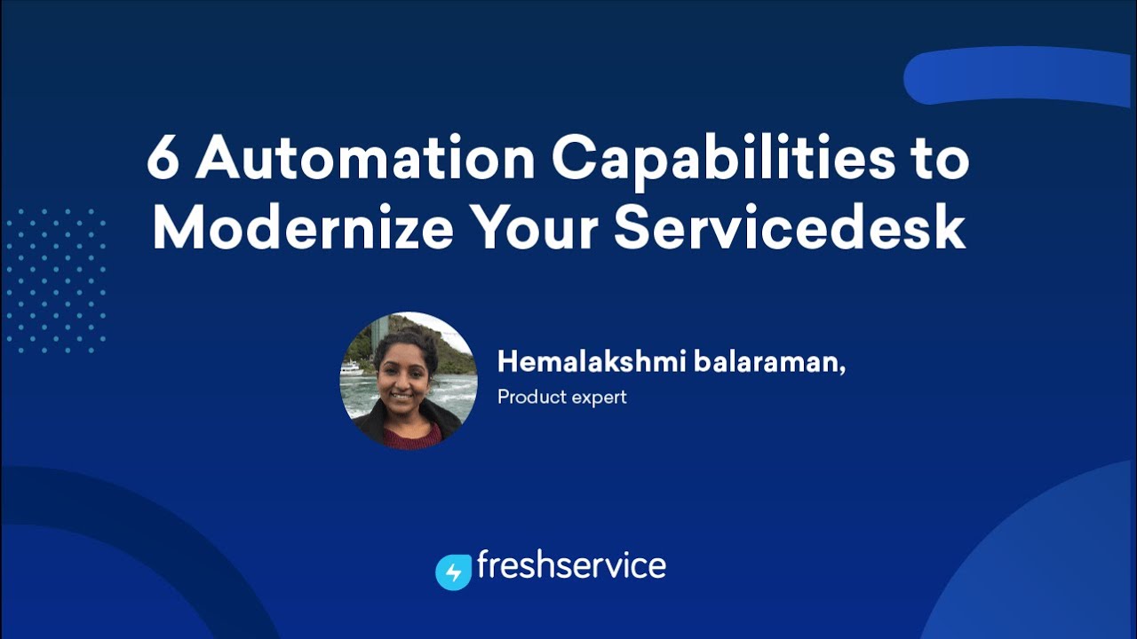 6 Automation Capabilities to Modernize your Servicedesk