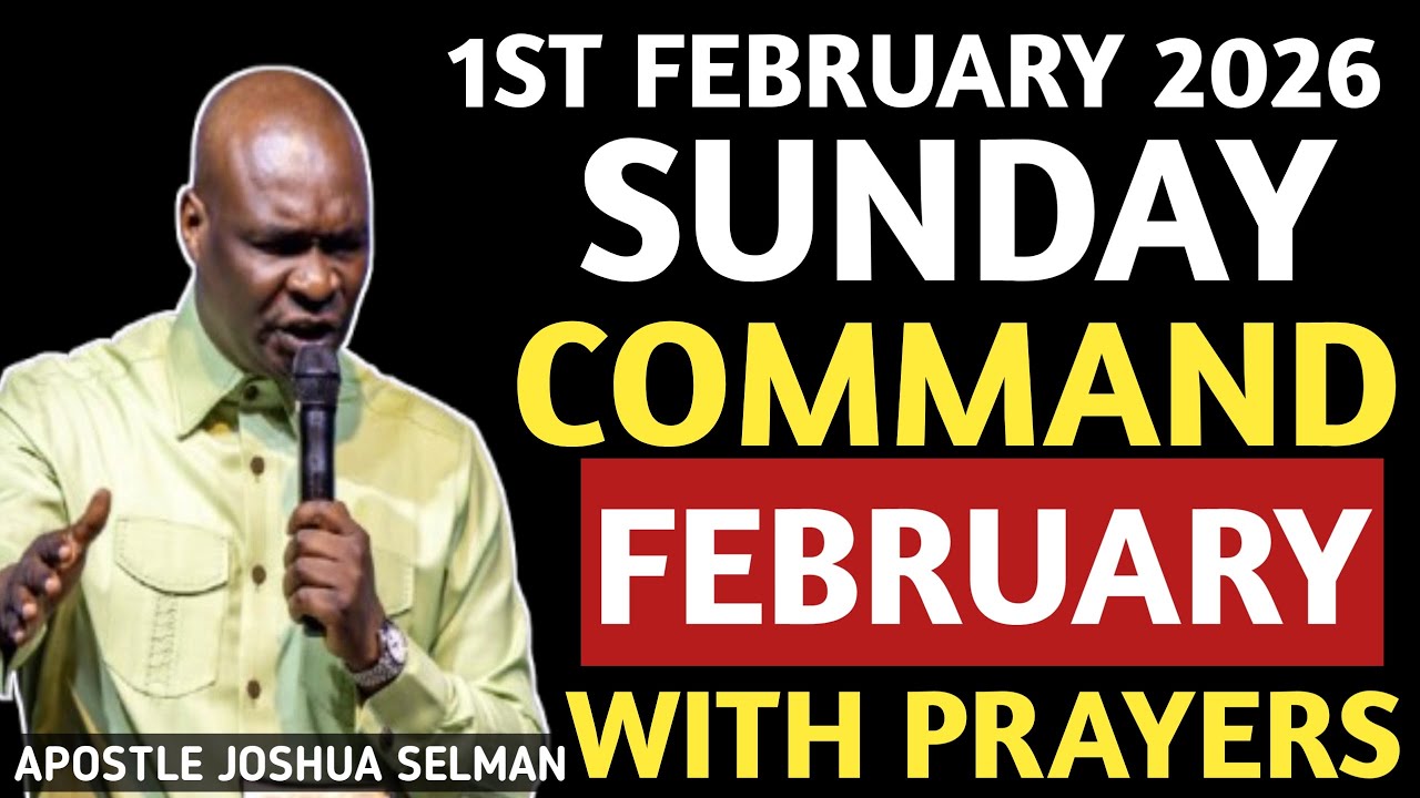 [1ST FEBRUARY, 2026] MORNING PRAYER |START YOUR FEBRUARY WITH PRAYER |APOSTLE JOSHUA SELMAN