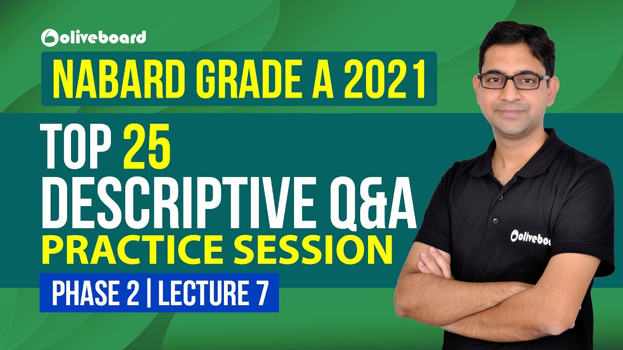 Top 25 Descriptive Q&A Practice Session|NABARD Gr A 2021|Phase 2|Lecture 7