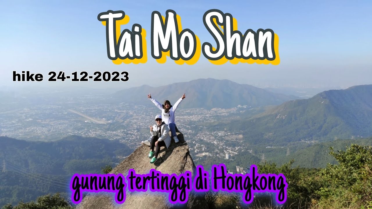 Rute lengkap menuju ke TAI MO SHAN COUNTRY PARK / Hike Hongkong