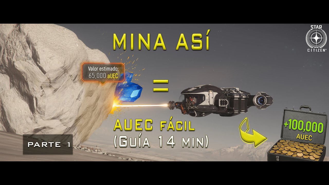 ⛏️ MINA COMO UN PRO en Star Citizen – Guía Completa en Menos de 14 Minutos – PARTE 1