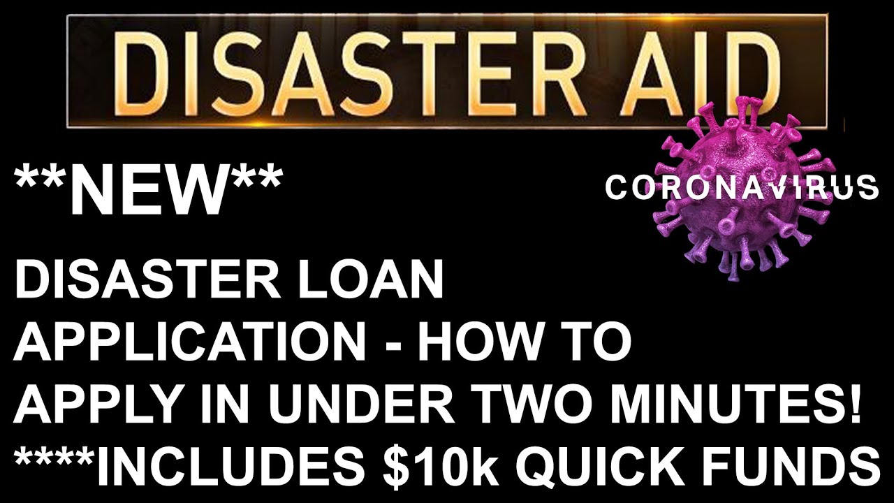 UPDATED - How to apply for Disaster Loan Assistance | Application process as of today March 30 2020